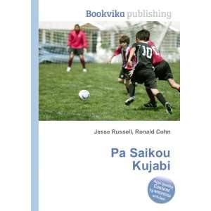  Pa Saikou Kujabi: Ronald Cohn Jesse Russell: Books