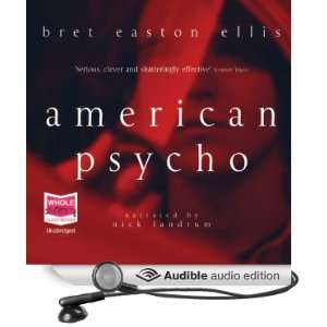  American Psycho (Audible Audio Edition) Bret Easton Ellis 