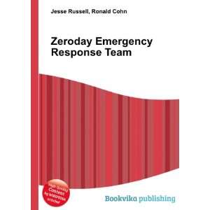  Zeroday Emergency Response Team: Ronald Cohn Jesse Russell 