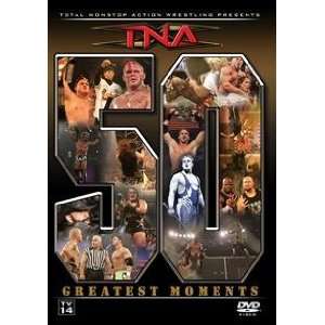  Total Non Stop Action Tna The 50 Greatest Moments Sports 