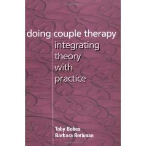   : Integrating Theory with Practice [Paperback]: Toby Bobes: Books