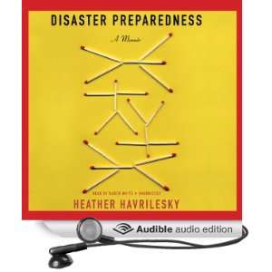  Disaster Preparedness A Memoir (Audible Audio Edition 