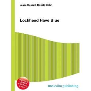  Lockheed Have Blue Ronald Cohn Jesse Russell Books