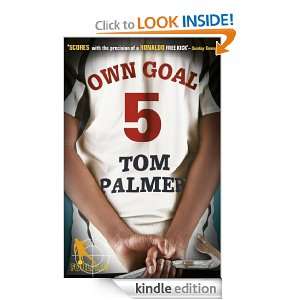 Foul Play Own Goal Own Goal Tom Palmer  Kindle Store