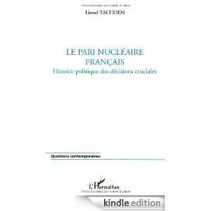 Le pari nucléaire français. : Histoire politique des décisions 