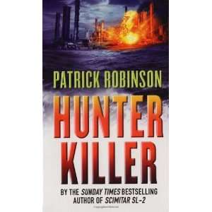  Hunter Killer [Paperback] Patrick Robinson Books