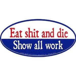  Eat Shit Automotive