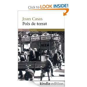 Pols de terrat (Empúries narrativa) (Catalan Edition): Joan Casas 