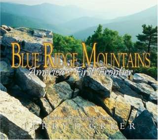 Blue Ridge Mountains: Americas First Frontier
