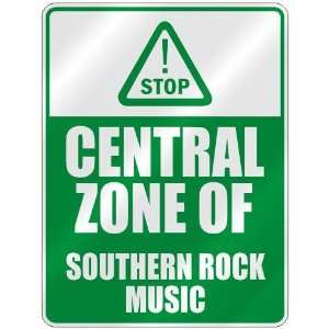  STOP  CENTRAL ZONE OF SOUTHERN ROCK  PARKING SIGN MUSIC 