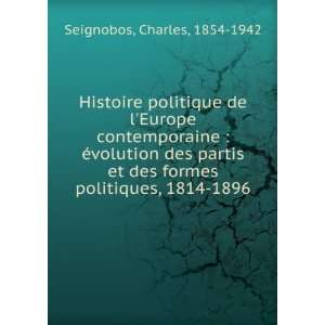   partis et des formes politiques, 1814 1896 Charles, 1854 1942