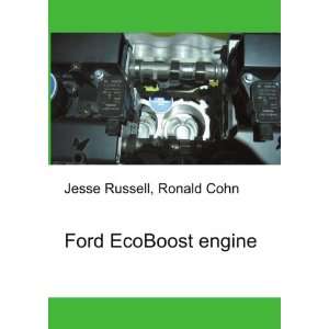  Ford EcoBoost engine: Ronald Cohn Jesse Russell: Books