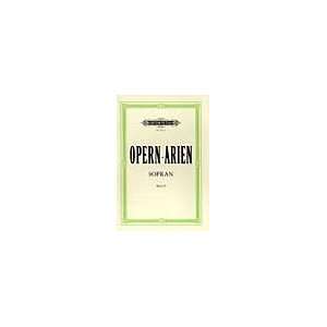  Opera Arias for Soprano Musical Instruments
