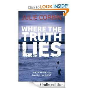 Where the Truth Lies Julie Corbin  Kindle Store