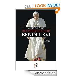100 méprises sur Benoît XVI (SPIRITUALITE) (French Edition) Mario 