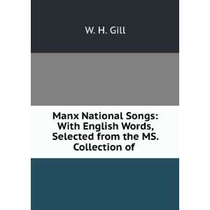  Manx National Songs: With English Words, Selected from the 