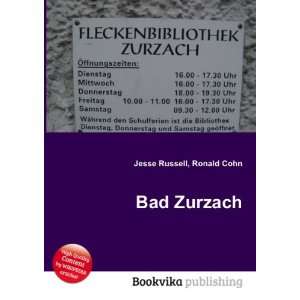  Bad Zurzach: Ronald Cohn Jesse Russell: Books