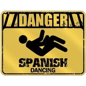  New  Danger : Spanish Dancing  Spain Parking Sign 