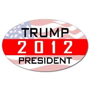   Donald Trump for President 2012 Election   Bumper Sticker: Automotive
