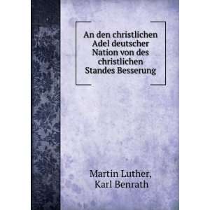  An den christlichen Adel deutscher Nation von des 