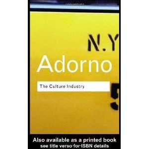   Culture (Routledge Classics) [Paperback] Theodor W. Adorno Books