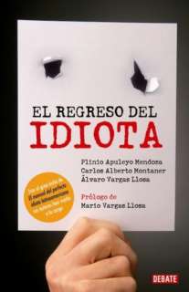 El regreso del perfecto idiota latinoamericano (Guide to the Perfect 