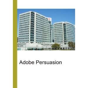  Adobe Persuasion Ronald Cohn Jesse Russell Books