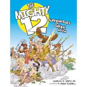  The Mighty 12 Superheroes of Greek Myth  Author  Books
