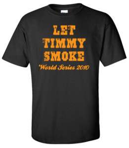 LET TIMMY SMOKE T SHIRT  