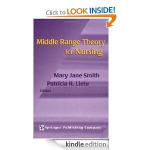  Middle Range Theory for Nursing eBook Mary Jane Smith PhD 