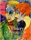 History of Private Life, Volume V: Riddles of Identity in Modern 