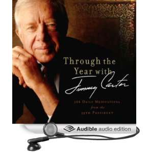  Through the Year with Jimmy Carter 366 Daily Meditations 