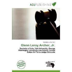    Glenn Leroy Archer, Jr. (9786200980793) Evander Luther Books