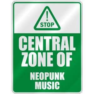  STOP  CENTRAL ZONE OF NEOPUNK  PARKING SIGN MUSIC: Home 