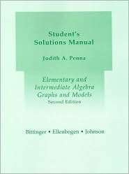 Students Solutions Manual: Elementary and Intermediate Algebra Graphs 