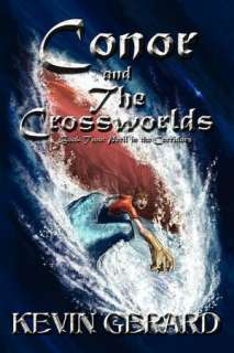  & NOBLE  Conor And The Crossworlds, Book One Breaking the Barrier 