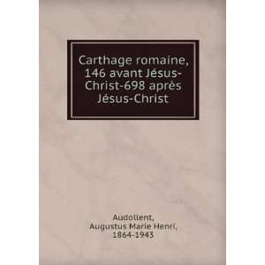 Carthage Romaine 146 Avant JÃ©sus Christ 698 AprÃ¨s 