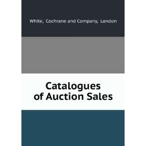  Catalogues of Auction Sales Cochrane and Company, London 
