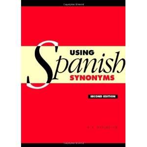  Using Spanish Synonyms [Paperback] R. E. Batchelor Books
