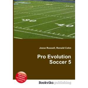  Pro Evolution Soccer 5 Ronald Cohn Jesse Russell Books
