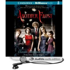 Another Faust (Audible Audio Edition) Daniel Nayeri, Dina 