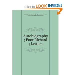    Autobiography. Poor Richard. Letters: Benjamin Franklin: Books