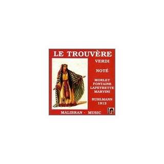 Verdi Le trouvère   1912 Recs (Highlights) by Giuseppe Verdi 