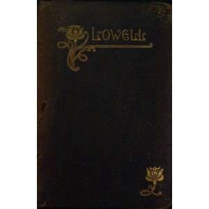   Bigelow Papers James Russell Lowell, Henry Ketcham  Books