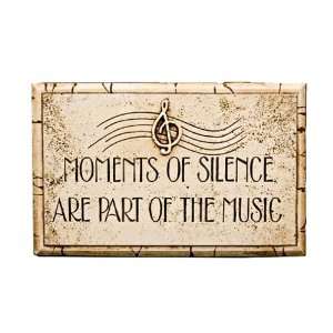  Moments of Silence Are Part of the Music Wall Plaque: Home 