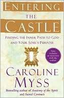   the Castle Finding the Inner Path to God and Your Souls Purpose
