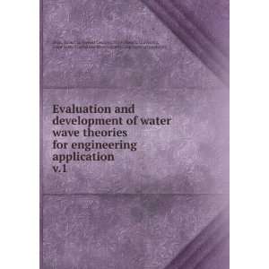  wave theories for engineering application. v.1: Robert G. (Robert 
