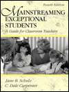 Mainstreaming Exceptional Students A Guide for Classroom Teachers 