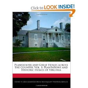   and Historic Homes of Virginia (9781240961474): Dana Rasmussen: Books