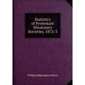   Missionary Societies, 1872 3 William Binnington Boyce Books